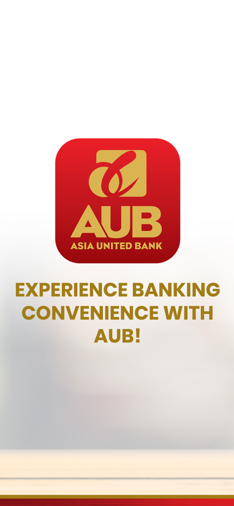 AUB - Asia United Bank app logo with the slogan experience banking convenience with AUB