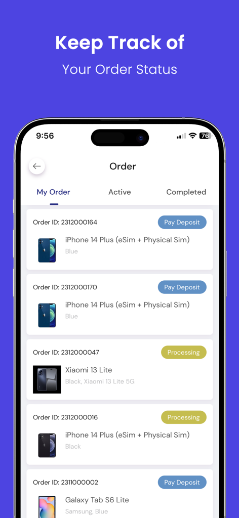 PLUS app interface showing a list of current orders with status labels like pay deposit and processing for electronics