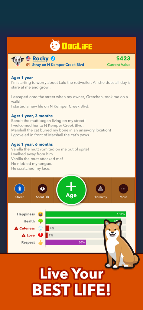 A screenshot of BitLife Dogs DogLife showing a text based life simulation of a stray dog named Rocky with happiness and health stats