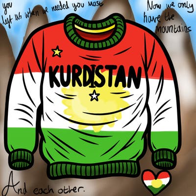 then it's on and then the sweater says kurdistan