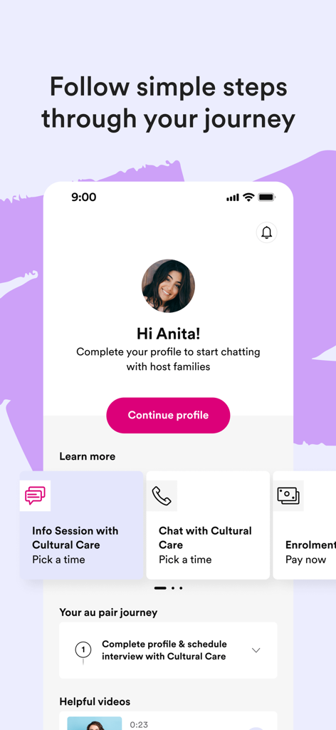Interface of the Cultural Care Au Pair app showing a personalized dashboard with steps to complete a profile and book information sessions.