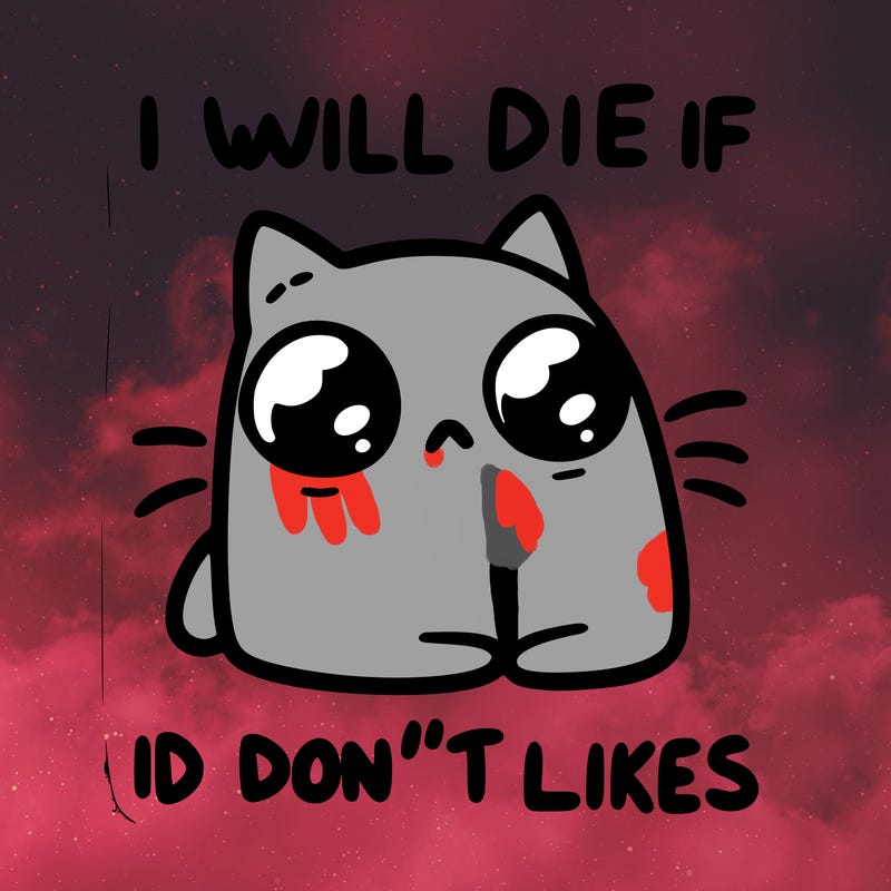 a cat that will die if we don’t get 10 likes