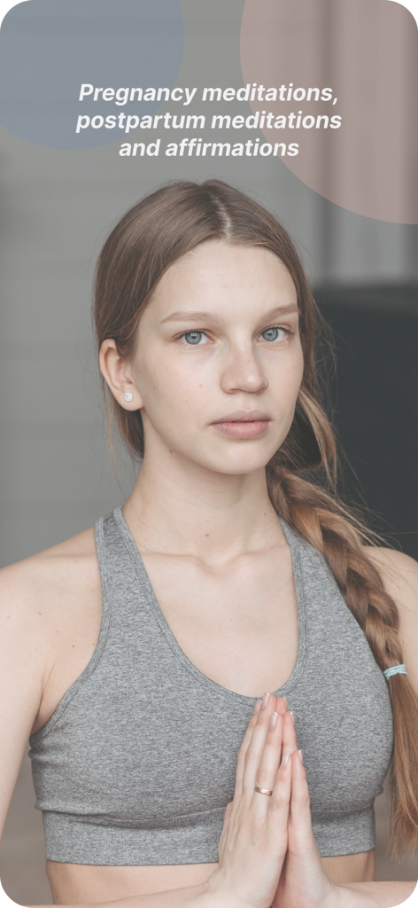 MediBaby—Pregnancy Tracker App - A woman in a meditation pose with text describing pregnancy and postpartum meditations and affirmations