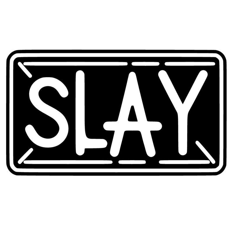 neon slay sign