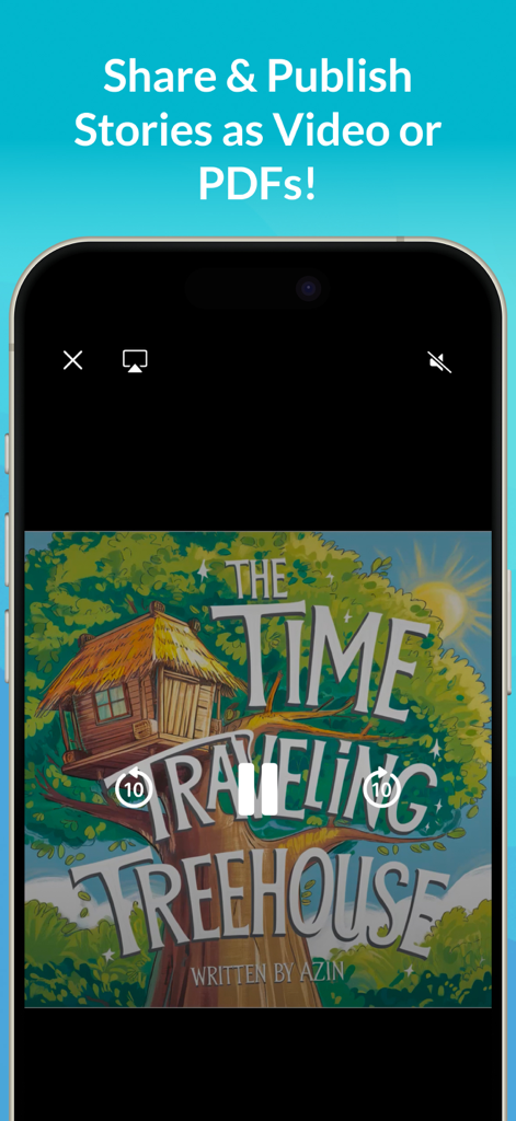 My Story School eBook Maker - The My Story app screen highlighting the ability to share and publish student stories as video or PDF files.
