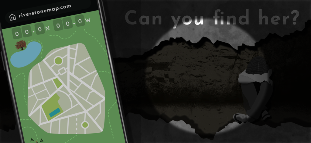 Smartphone displaying a map of Riverstone next to a hidden person with the text Can you find her