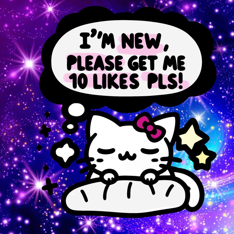 kitty taking a nap dream talking and saying "i'm new, please get me at least 10 likes pls!!"