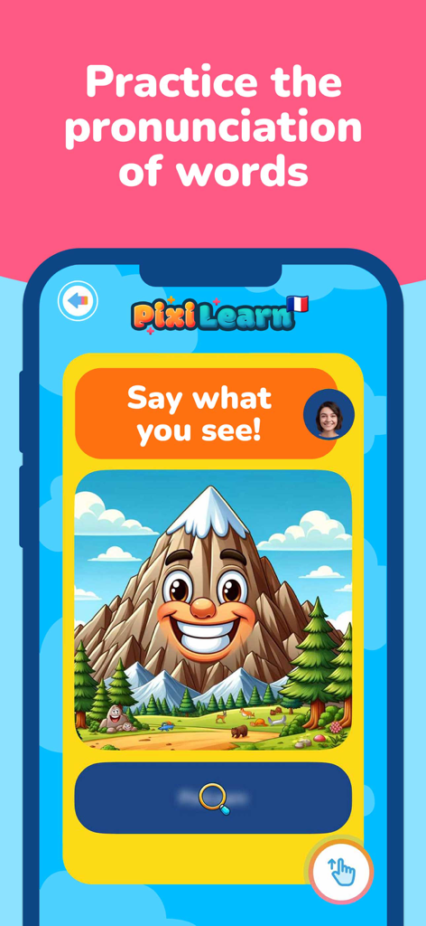 PixiLearn - French FlashCards - Pantalla interactiva de la aplicación PixiLearn para practicar la pronunciación del francés con un personaje de montaña de dibujos animados sonriente.