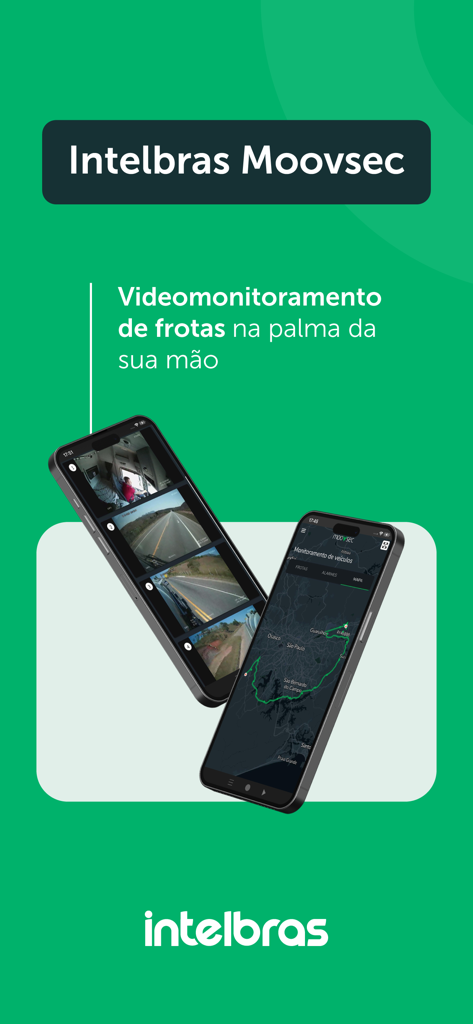 Intelbras Moovsec - Aplicación móvil Intelbras Moovsec que muestra transmisiones de vídeo de vehículos en vivo y seguimiento de rutas de flota en smartphones.