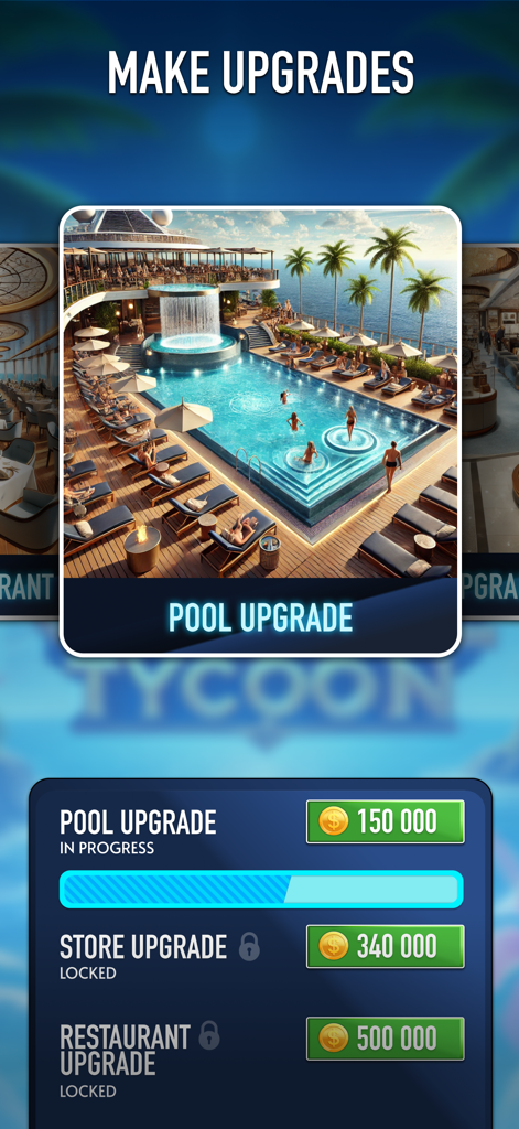 Cruise Tycoon: Simulator - A mobile game screen from Cruise Tycoon Simulator showing the upgrade menu for a luxury ship pool with progress and costs