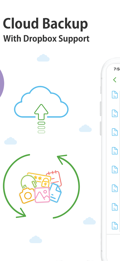 Cloud backup feature with Dropbox support for secure photos and data synchronization.