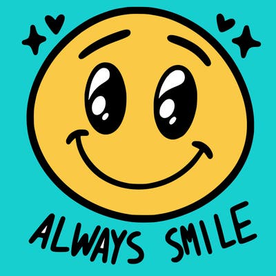 always smile
