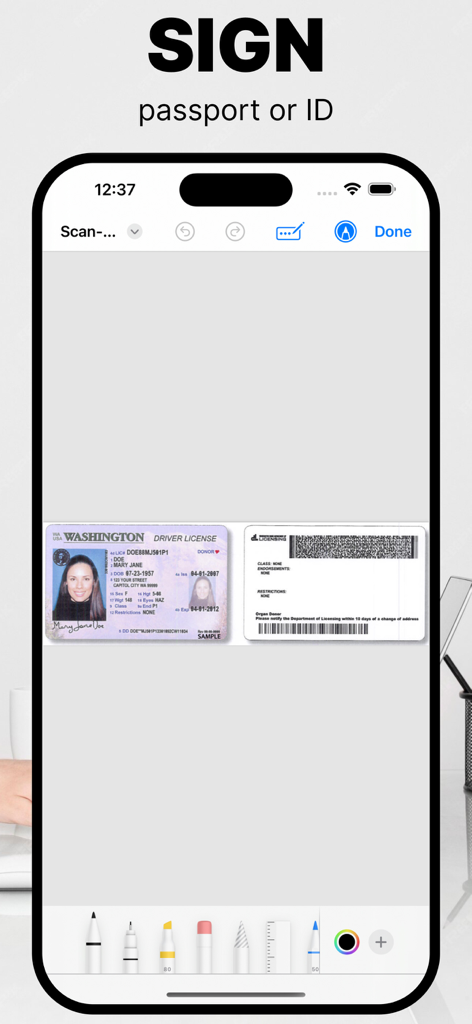 Scan Documents, Photos, Papers - 運転免許証のスキャンと、下部にあるさまざまなデジタル署名およびマークアップツールを示す携帯電話の画面。
