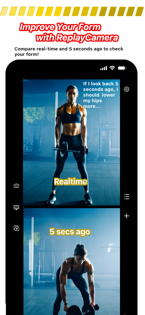 RePlayCamera - A split screen interface of the RePlayCamera app showing a real-time view and a five second delayed replay for form correction during weightlifting