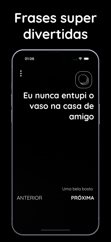 Interface of the Eu Nunca +18 party game app displaying a humorous Never Have I Ever question in Portuguese on a dark background.