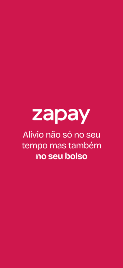 Zapay IPVA 2026, licenciamento - Pantalla de inicio de la aplicación móvil Zapay con logo y eslogan sobre alivio financiero sobre un fondo rosa