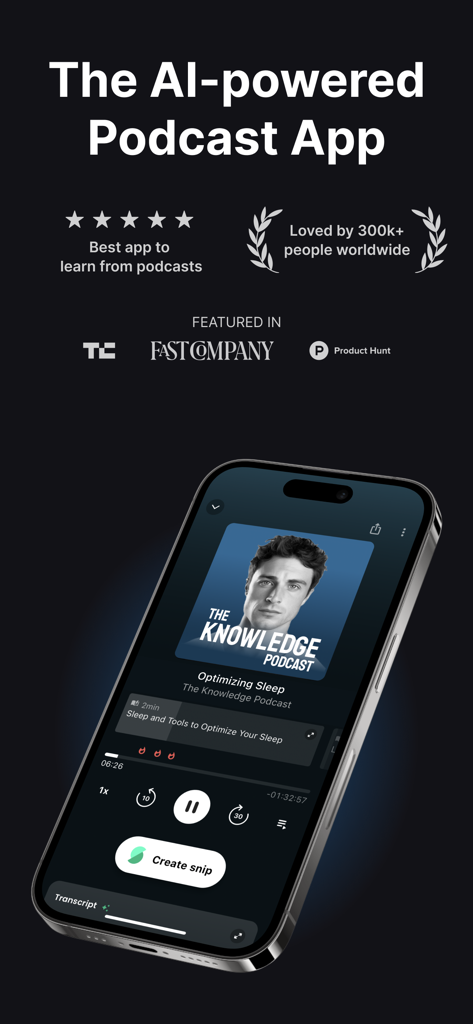 Snipd | AI Podcast Player - Snipd AI podcast player interface on a smartphone highlighting its role as a learning tool with a Create Snip button