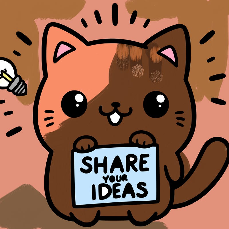 a cute cat saying share your ideas