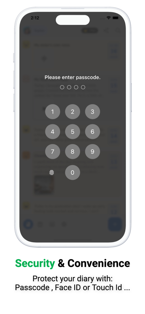 Diary with Lock, Photo, Video - A secure passcode entry screen on an iPhone for a private diary app featuring biometric unlock options.