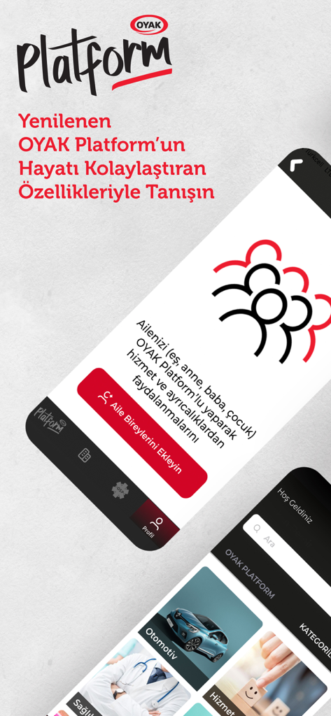 OYAK Platform - OYAK Platform mobile app interface showing family registration and service categories like automotive and health