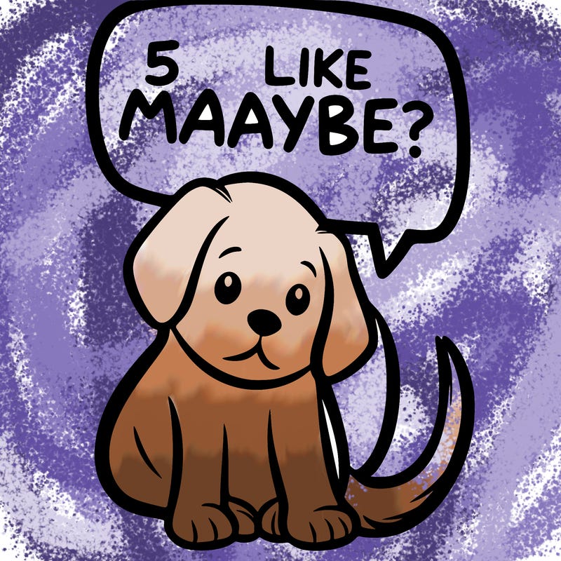 a puppy that says 5 like maybe
