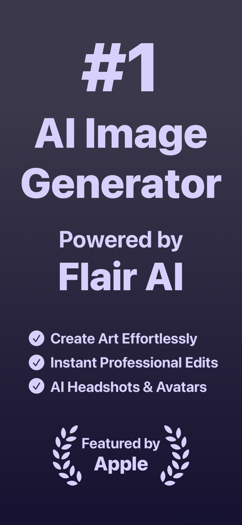 AI Image Generator - Flair - Promotional screen for Flair AI Image Generator highlighting art creation professional edits and AI headshots