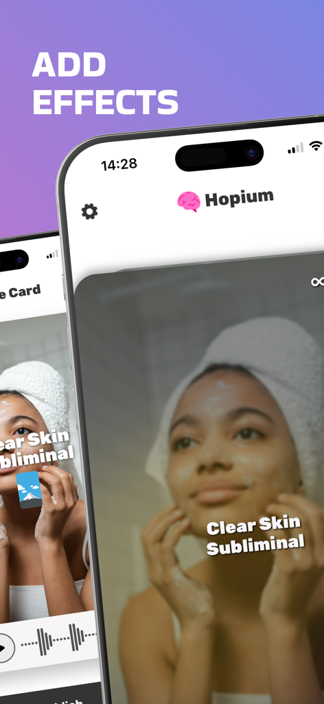 Hopium - Make Subliminals - Smartphone screen showing the Hopium app interface for creating a clear skin subliminal audio with the add effects option.