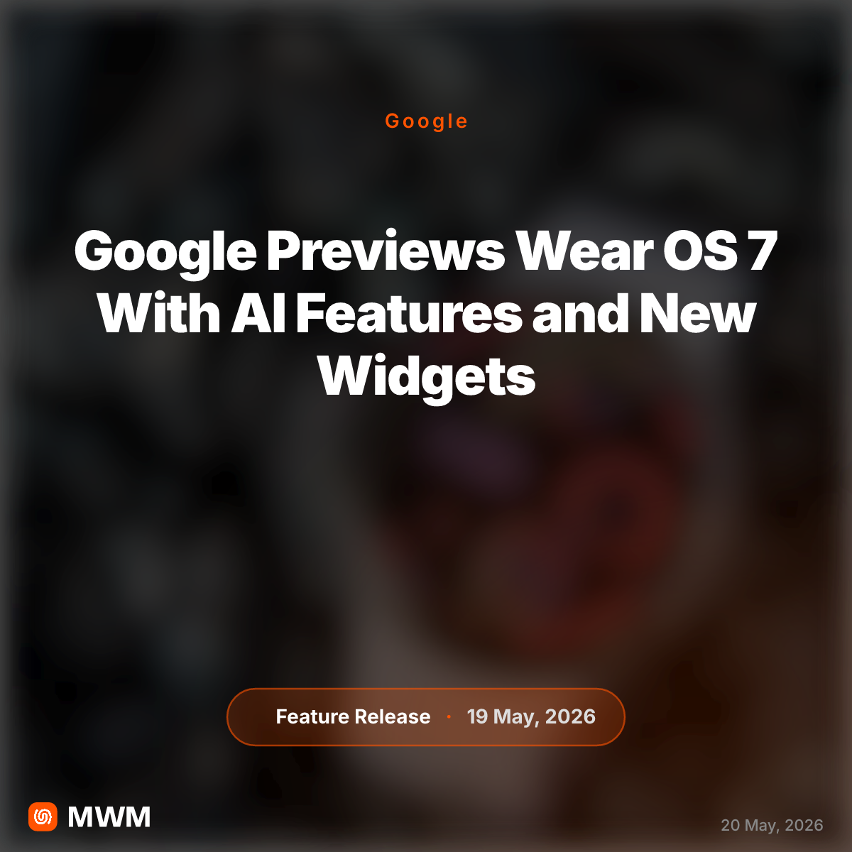 Google Previews Wear OS 7 With AI Features and New Widgets