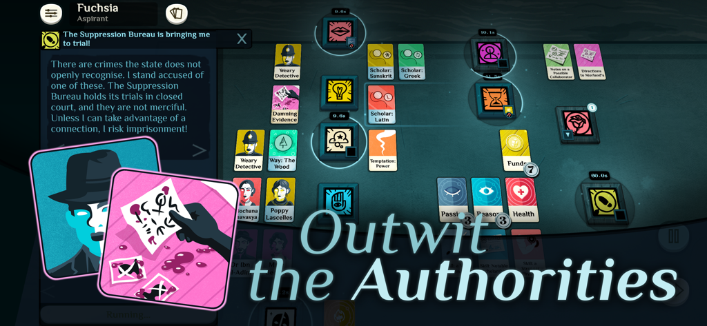 Cultist Simulator gameplay screen featuring narrative cards and the text Outwit the Authorities
