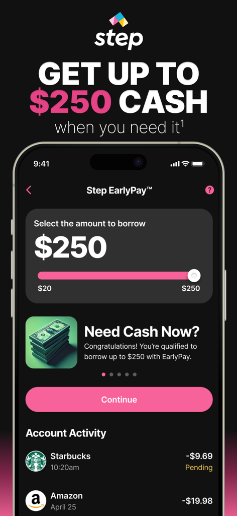 Step: Borrow & Build Credit - Step 모바일 앱 인터페이스로 EarlyPay 기능을 통해 최대 250달러를 대출받을 수 있습니다.