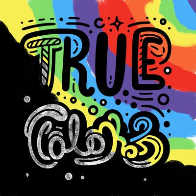 "true colors" written