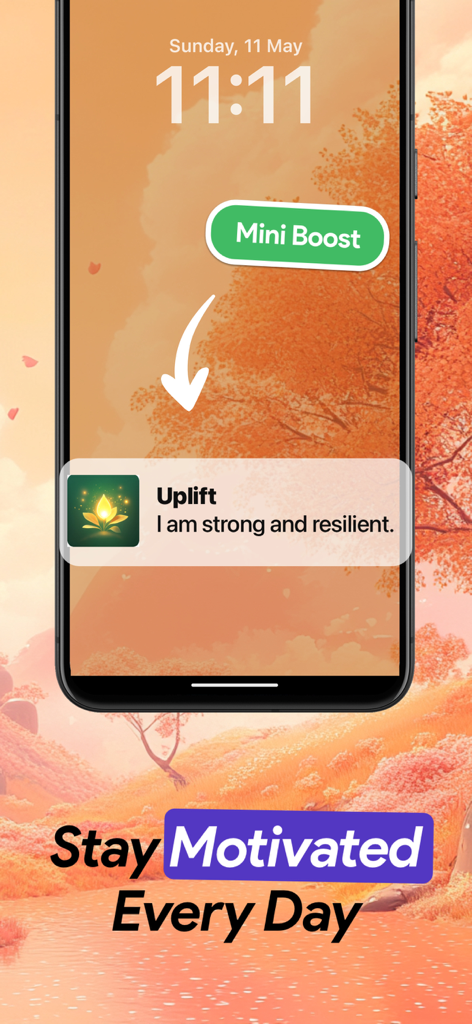 Positive Affirmations: Uplift - iPhone lock screen showing a daily positive affirmation notification from the Uplift app saying I am strong and resilient