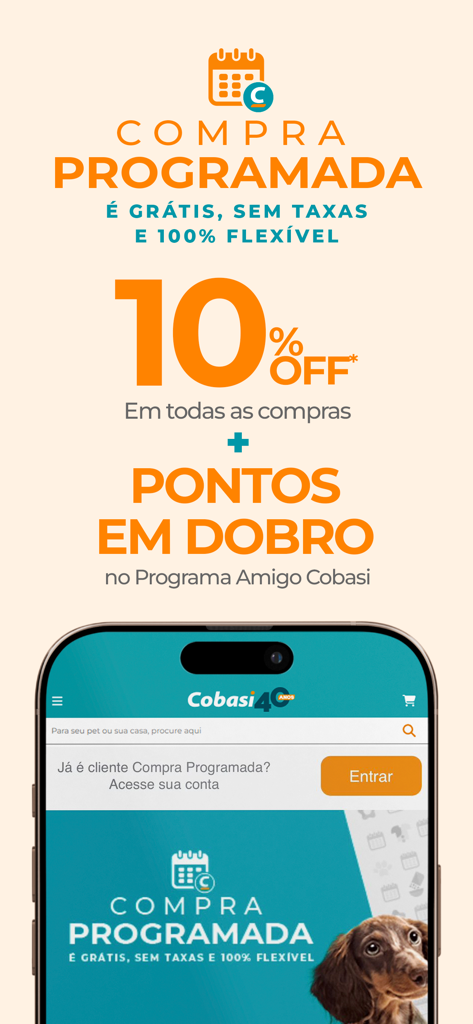 Cobasi: pet shop online - Schermata dell'app Cobasi che evidenzia uno sconto del 10% sugli acquisti programmati e punti fedeltà doppi per il programma Amigo Cobasi