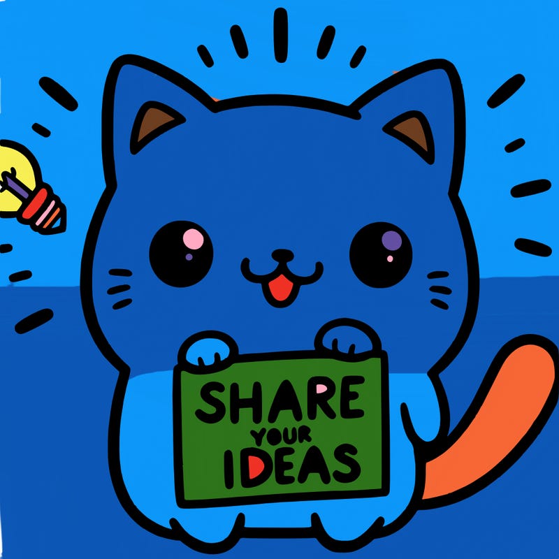 a cute cat saying share your ideas