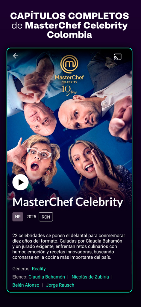 Full episodes of MasterChef Celebrity Colombia on the Canal RCN app