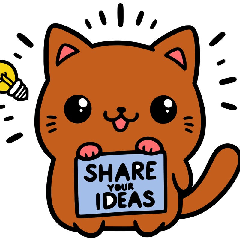 a cute cat saying share your ideas