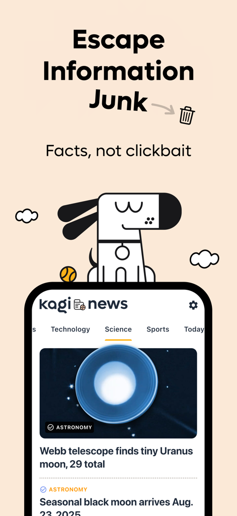 Kagi News app interface displaying a curated science article about space and the slogan Escape Information Junk