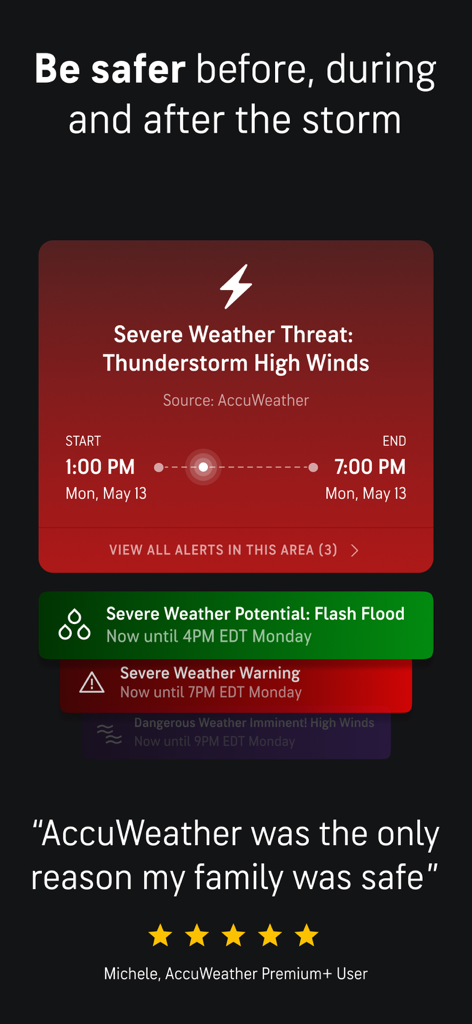 AccuWeather app interface showing severe weather alerts for high winds and flash floods with a user safety testimonial.