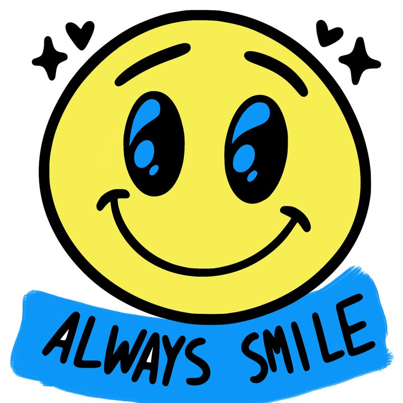 always smile