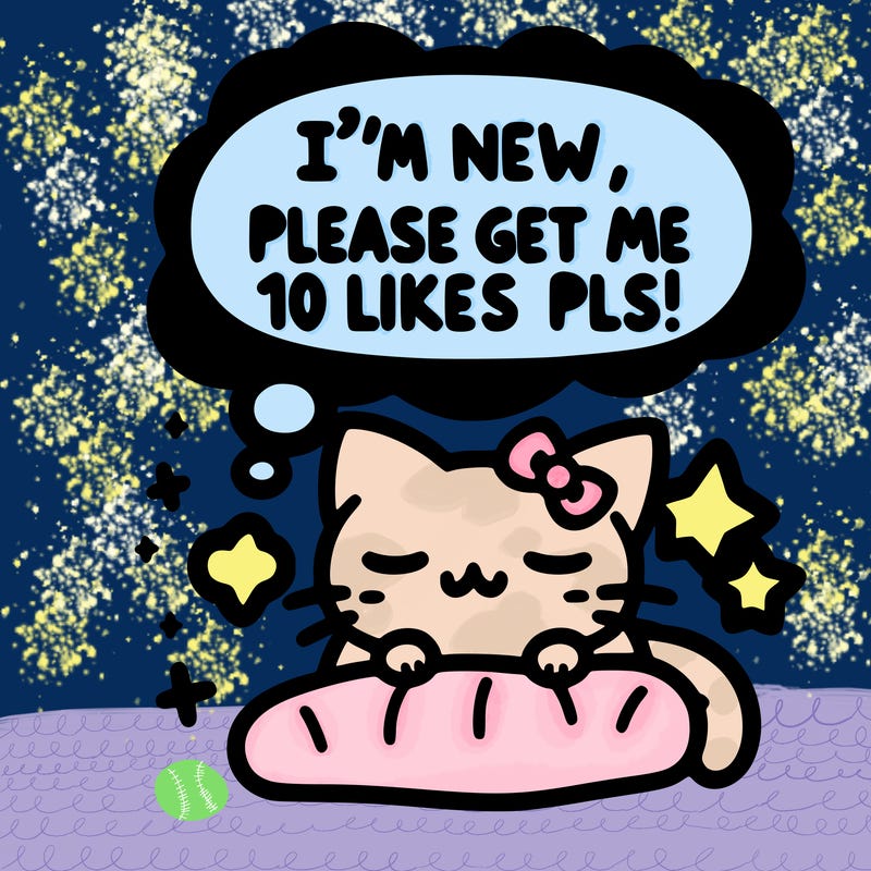 kitty taking a nap dream talking and saying "i'm new, please get me at least 10 likes pls!!"