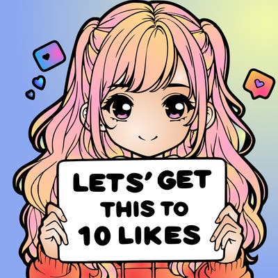 girl holding up sign that says let’s get this to 10 likes realistic