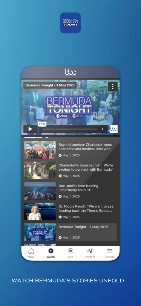 Bermuda Today - Bermuda Today app screen showing a list of news video segments under the watch tab