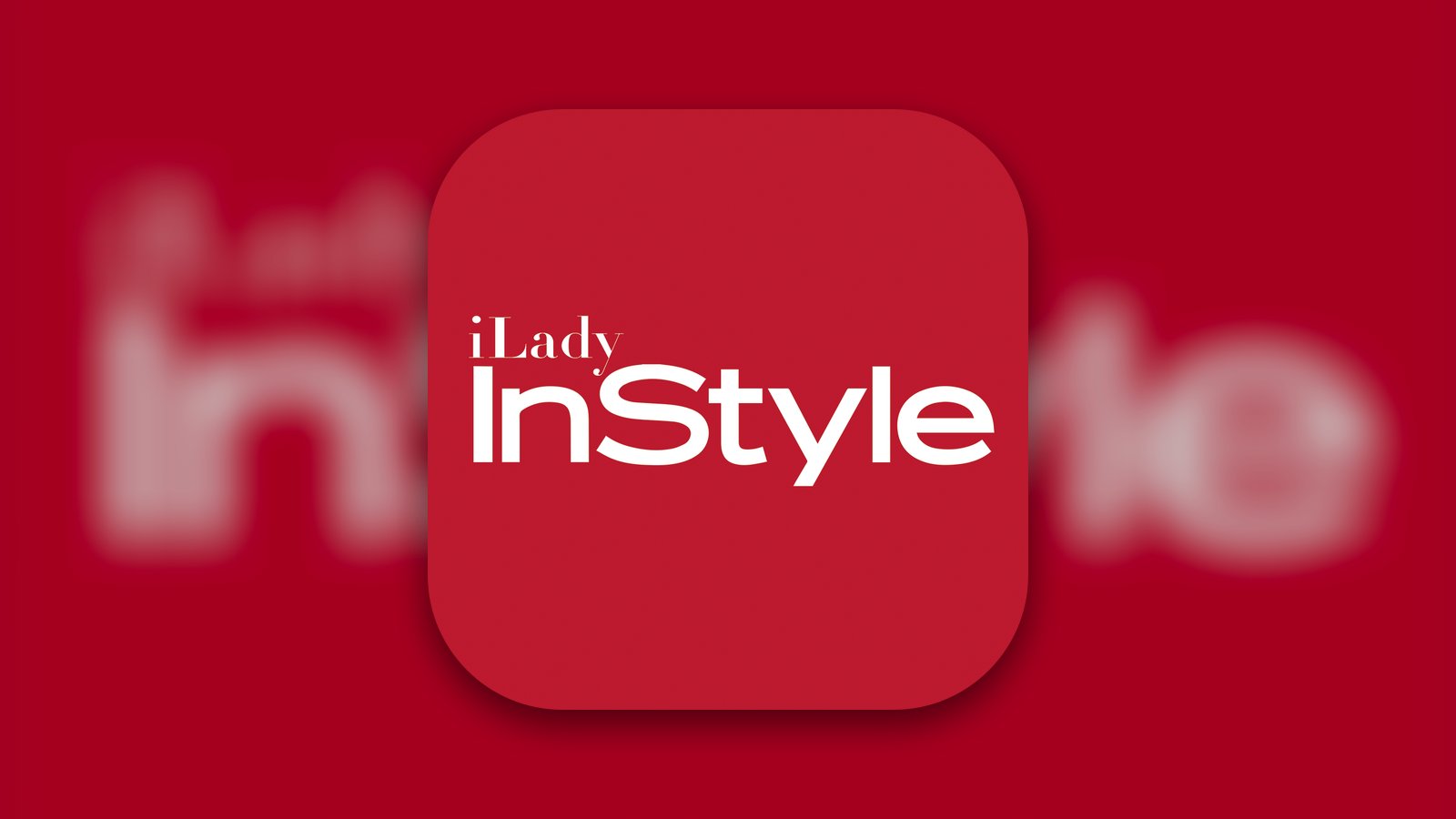 InStyle iLady - App di Riviste e giornali | MWM