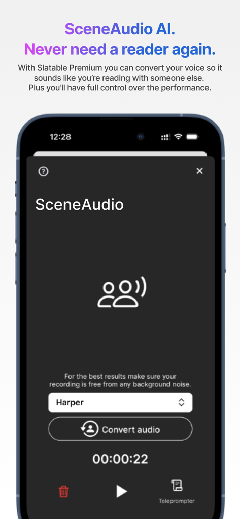 Slatable - Self Tape Yourself - Slatable app interface showing the SceneAudio AI feature for converting voices in self tape auditions