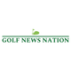 Golf News Nation