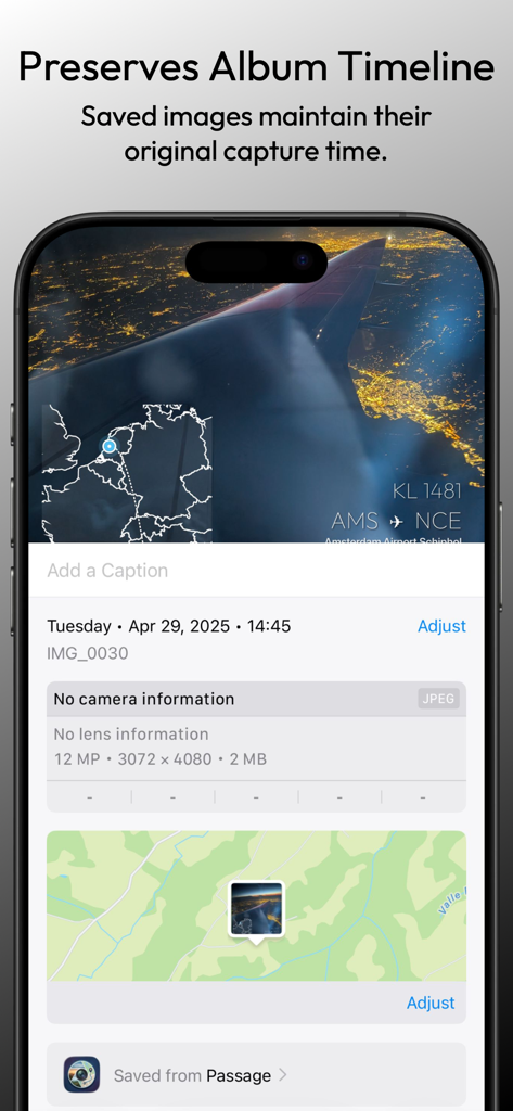 Passage: Mapping Your Moments - Passage app interface showing original capture time and location data preservation for a flight photo