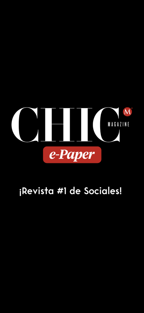 Chic Magazine ePaper - Chic Magazine ePaper logo on a black background with the slogan Revista Numero 1 de Sociales