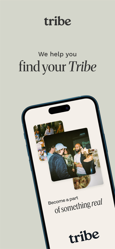 Tribe IRL - Smartphone displaying the Tribe IRL app splash screen with the message find your tribe