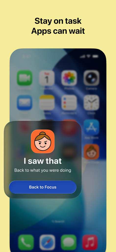 Mom Clock app interface showing a pop-up notification saying I saw that with a button to return to focus mode