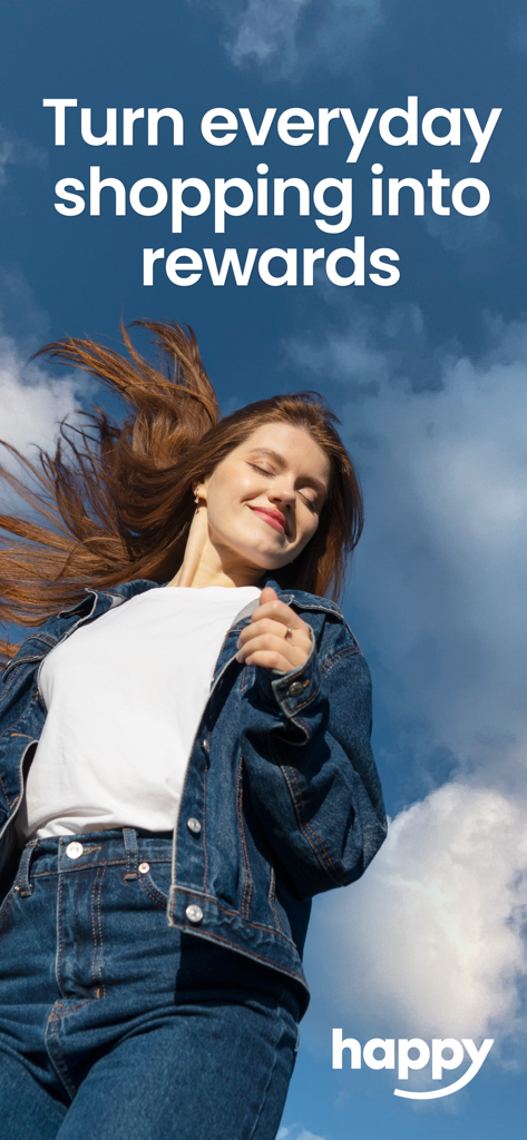 A woman smiling under a blue sky with the text Turn everyday shopping into rewards for the Happy Loyalty app.